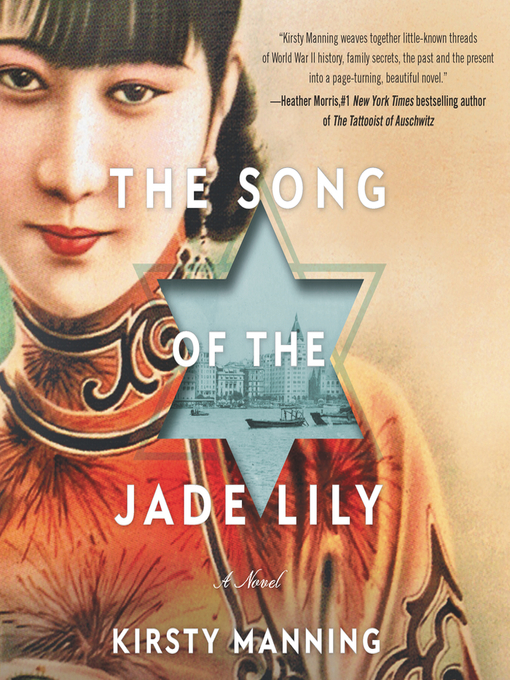 Title details for The Song of the Jade Lily by Kirsty Manning - Available